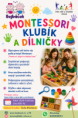MONTESSORI KLUBÍK A DÍLNIČKY